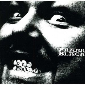 Frank Black - Oddballs  CD